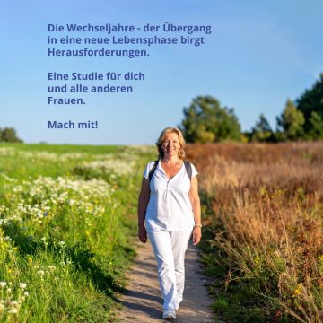 Probandenaufruf Studie Wechseljare / Frau zwischen 2 Welten