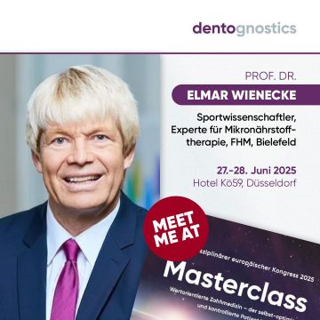 Wienecke als Speaker bei der Dentognostics-Masterclass 2025